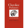 Cherokee Prehistory: The Pisgah Phase in the Appalachian Summit Region
