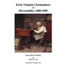 Early Virginia Clockmakers and Silversmiths, 1608-1850