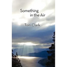 Something in the Air