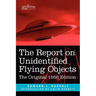 The Report on Unidentified Flying Objects: The Original 1956 Edition