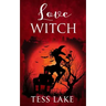 Love Witch (Torrent Witches Cozy Mysteries #7)