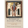 In Light of Another's Word: European Ethnography in the Middle Ages