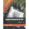 Cryptic Crosswords for Fun, Volume 2!