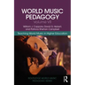 World Music Pedagogy, Volume VII: Teaching World Music in Higher Education