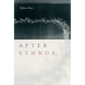After Ethnos