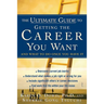 Ultimate Guide to Getting the Career You Want