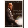 Pastor Wade's Lessons of the Word