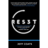 Res3t: 8 Principles Guaranteed to Change Your Mindset In Order To Change Your Life