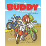 The Adventures of Buddy the Motocross Bike: Buddy Learns Teamwork