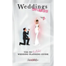 Weddings Unfiltered: The No Bullsh*t Wedding Planning Guide