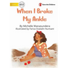 When I Broke My Ankle