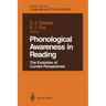 Phonological Awareness in Reading: The Evolution of Current Perspectives