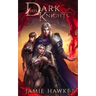 His Dark Knights: A Paranormal Fantasy Adventure
