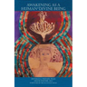 Awakening as a Human*Divine Being