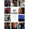 Get Close: Lean Team Documentary Filmmaking