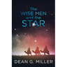 The Wise Men and the Star