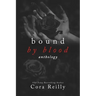 Bound By Blood: Anthology (Old Cover edition)