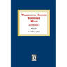 Washington County, Tennessee Wills, 1777-1872.