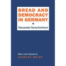 Bread and Democracy in Germany