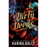 Dirty Deeds (Dirty Angels Trilogy #2)