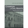 Champion of Civil Rights: Judge John Minor Wisdom