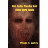The Cellar Dweller And Other Dark Tales