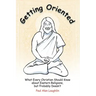 Getting Oriented