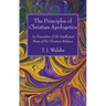 The Principles of Christian Apologetics