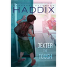 Dexter the Tough