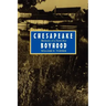Chesapeake Boyhood: Memoirs of a Farm Boy