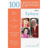 100 Questions & Answers about Epilepsy: .