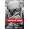 Communicology: Mutations in Human Relations?