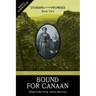 Bound for Canaan: Standing on the Promises, Book Two