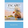ESCAPE! Englishman takes family to America in 1635 for religious freedom.