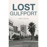Lost Gulfport