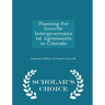 Planning for Growth: Intergovernmental Agreements in Colorado - Scholar's Choice Edition