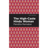 The High-Caste Hindu Woman