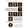 Uncertain Justice