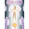 Colors Flying
