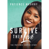 Survive Then Live: The Patience Carter Story