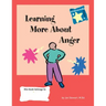 Learning More about Anger