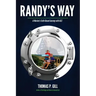 Randy's Way: A Marine's Faith-Based Journey with ALS