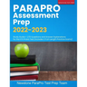 ParaPro Assessment Prep 2022-2023: Study Guide + 270 Questions and Answer Explanations for the ETS Praxis Test (Includes 3 Full-Length Practice Exams)