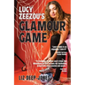 Lucy Zeezou's Glamour Game