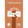 Your Ticket to the Forty Acres: The Unofficial Guide for UT Undergraduate Admissions