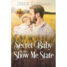 A Secret Baby in the Show Me State