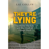 They're Lying: The Media, The Left, and The Death of George Floyd