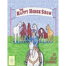 The Happy Horse Show
