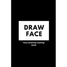Face drawing book: Practice painting skills