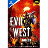 Evil West Complete Guide: Tips, Tricks & Strategies